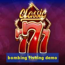 bombing fishing demo